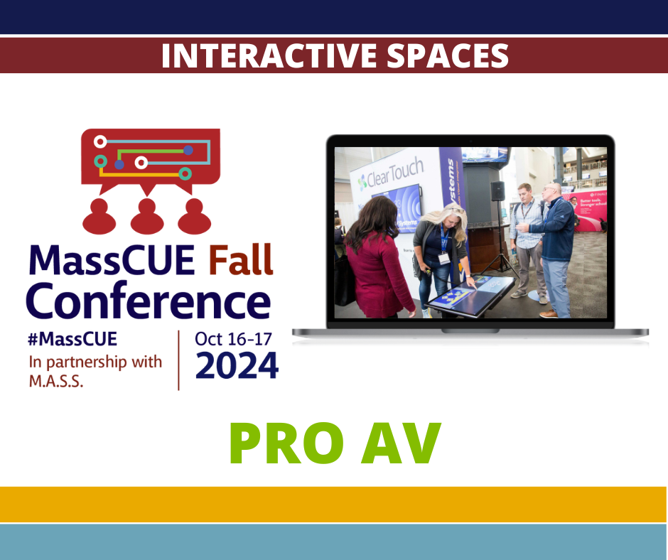 Pro AV at the MassCUE Fall Conference