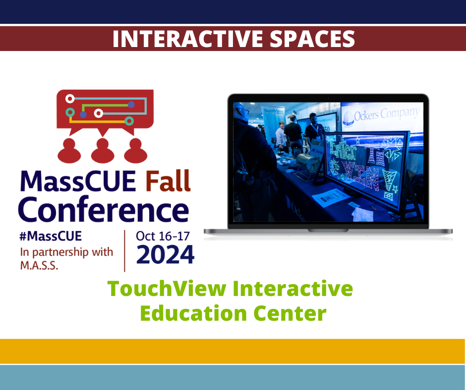 Ockers Technologies presents TouchView Interactive Education Center at the MassCUE Fall Conference