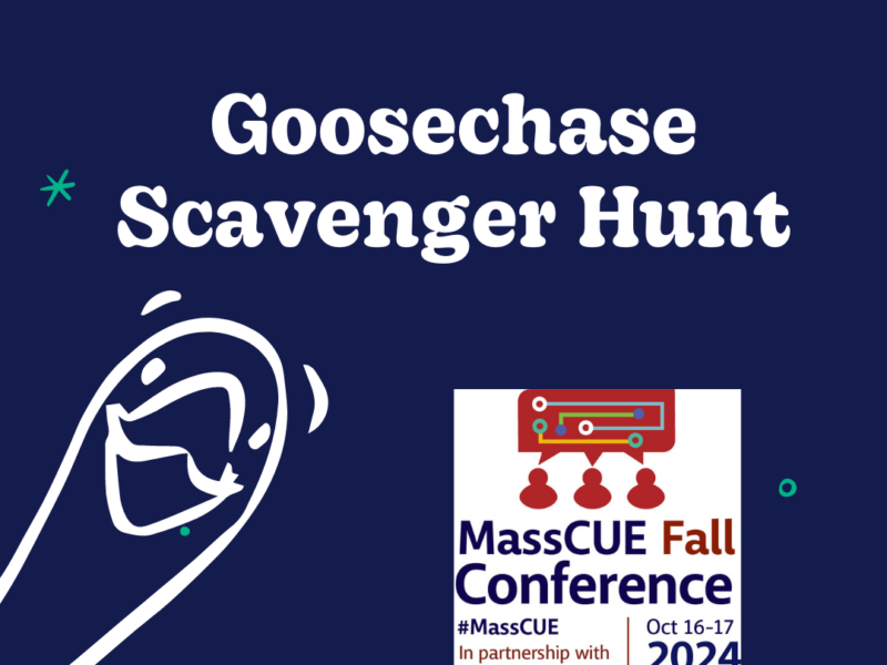 Goosechase scavenger hunt at the MassCUE Fall Conference graphic